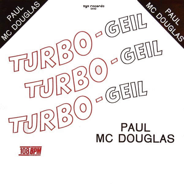 Paul Mc Douglas : Turbo-Geil (12")