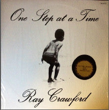 Ray Crawford : One Step At A Time (LP, Album)