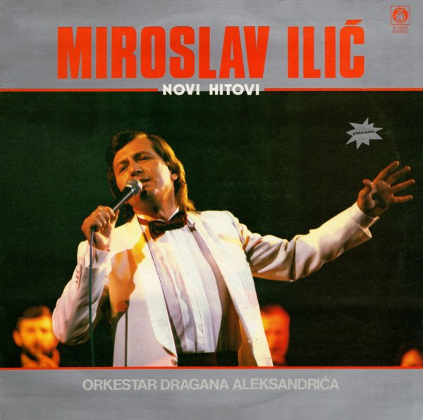 Miroslav Ilić, Ansambl Dragana Aleksandrića : Novi Hitovi (LP, Album)