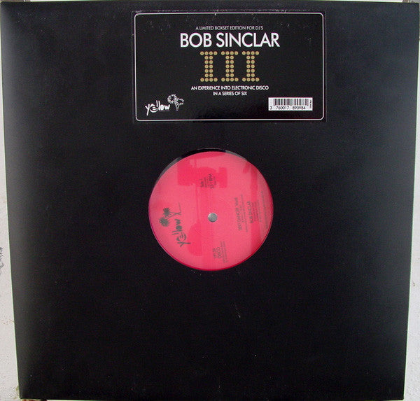 Bob Sinclar : III (An Experience Into Electronic Disco In A Serie Of Six) (6x12", Num, Box)