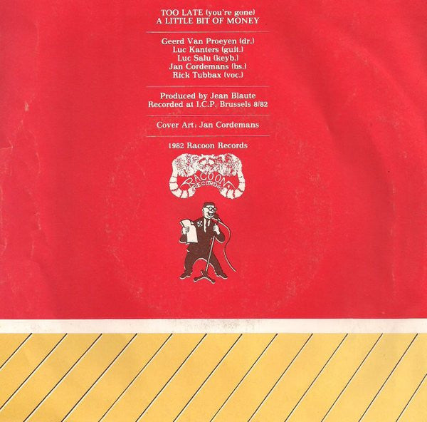 Rick Tubbax And The Taxi's : Too Late (You're Gone) (7", Single)