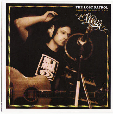 The Lost Patrol : Songs About Running Away (CD, Album)
