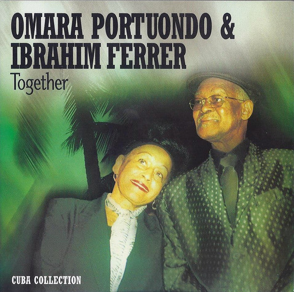 Omara Portuondo & Ibrahim Ferrer : Together (CD, Comp)