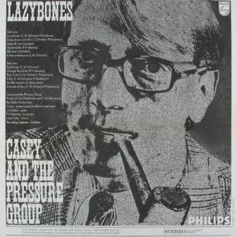 Casey And The Pressure Group : Lazybones (LP, Album)