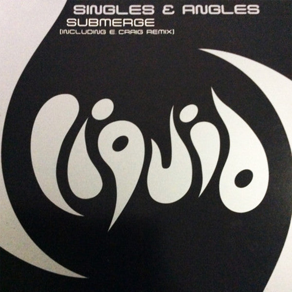 Singles & Angles : Submerge (12")