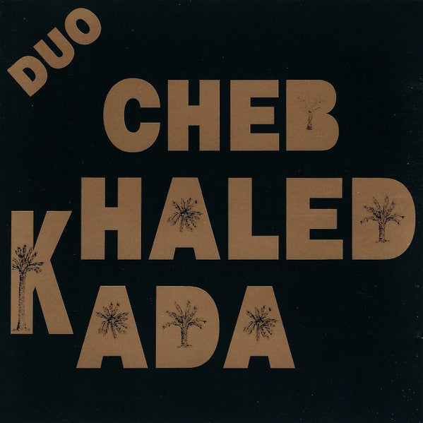 Khaled Et Cheb Kada : Duo (CD, Album)