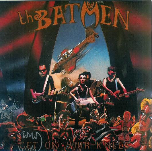 The Batmen : Get On Your Knees (7", Single)