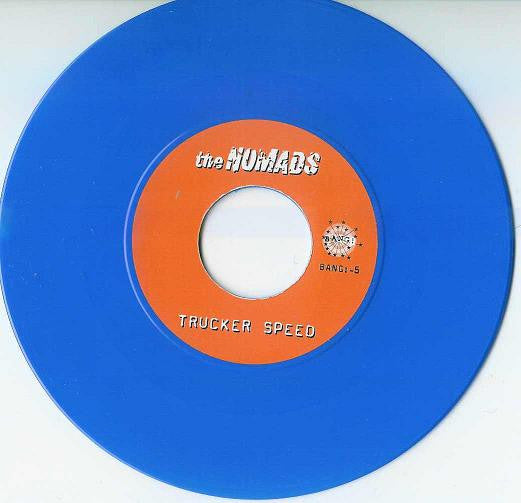 The Nomads (2) & Robert Johnson And Punchdrunks : Trucker Speed / 2000 Lb Bee (7", Single, Sol)