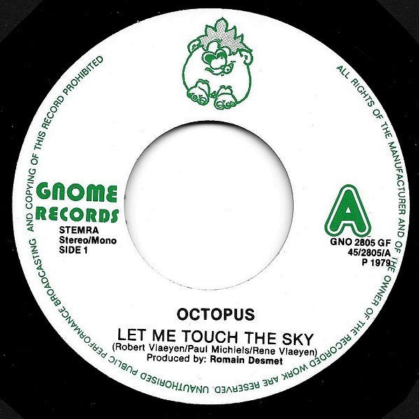 Octopus (5) : Let Me Touch The Sky (7", Single)