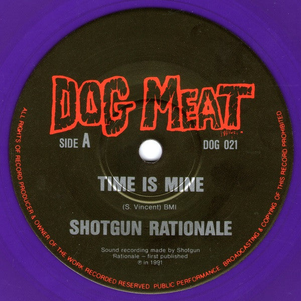 Shotgun Rationale : Time Is Mine (7", EP, Pur)