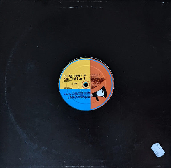 Pulsedriver : Kiss That Sound (12")