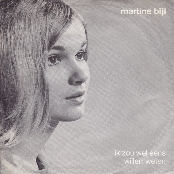 Martine Bijl : De Makelaar Van Schagen (7", Single, Lar)