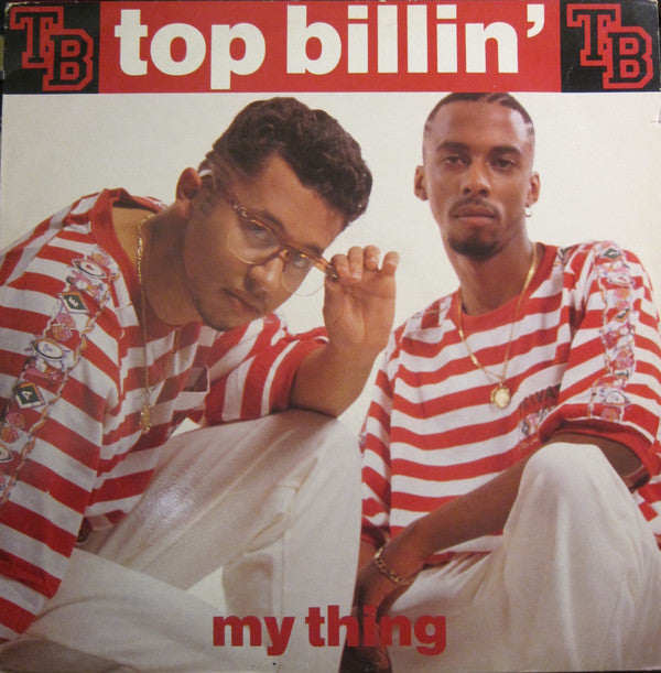 Top Billin'* : My Thing (12", Single)