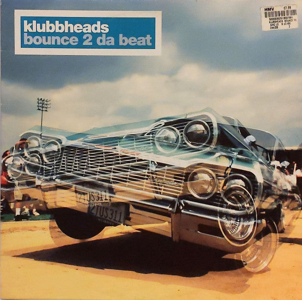 Klubbheads : Bounce 2 Da Beat (12")