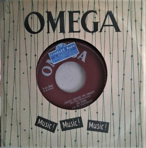 Len Carrie And His Crackerjacks* : Music Drives Me Crazy (7", Single)