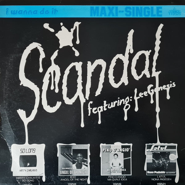 Scandal (2) Featuring Lee Genesis : I Wanna Do It (12")