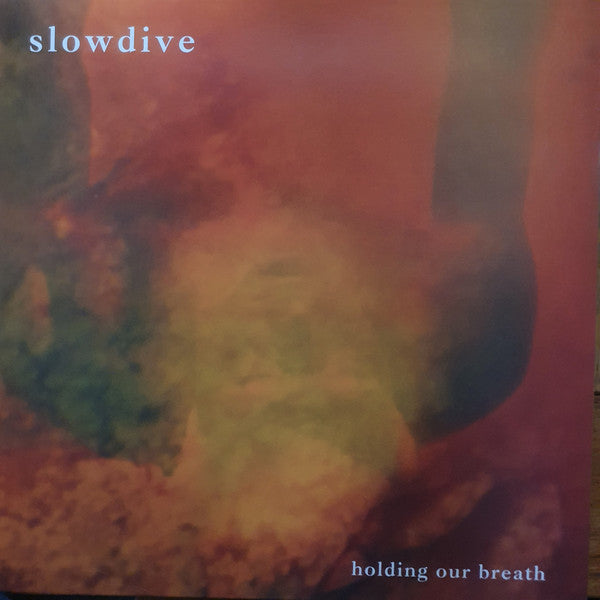Slowdive : Holding Our Breath (12", EP, Ltd, Num, RE, Ora)