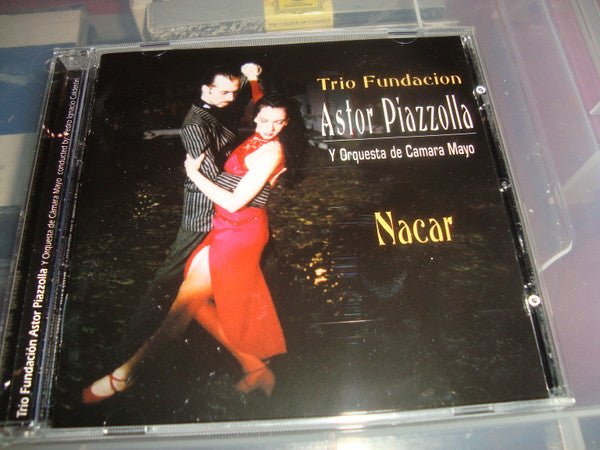 Trio Fundacion / Orquestra De Cámara Mayo : Astor Piazzolla Nacar (CD, Album)