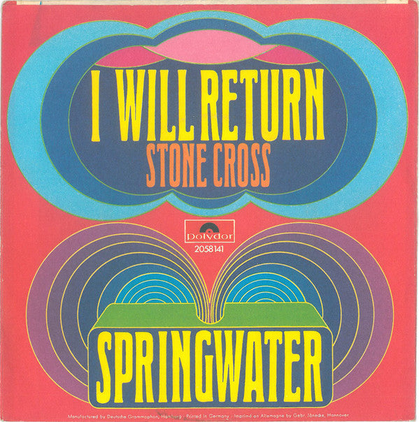 Springwater : I Will Return (7", Single, Mono)