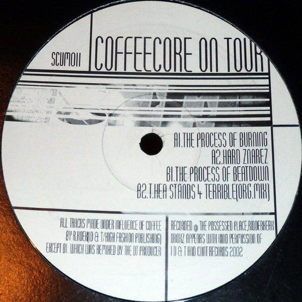 Coffeecore : Scum Never Drinks Thea (12")