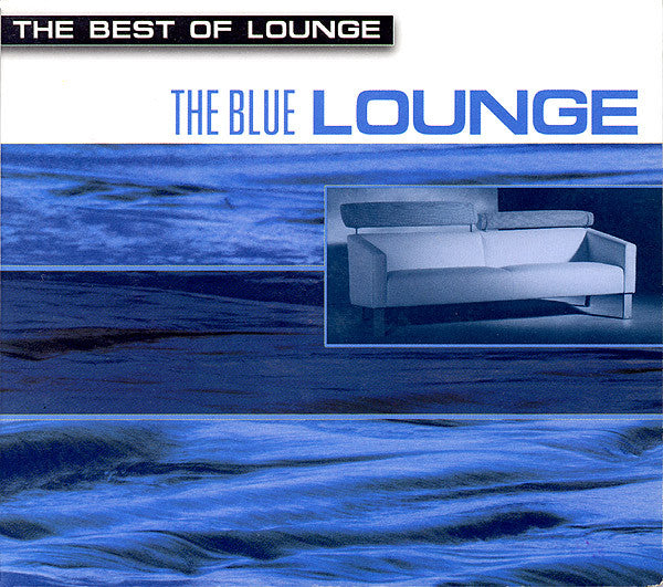 David Gainsford (2) : The Best Of Lounge: The Blue Lounge (CD, Album)