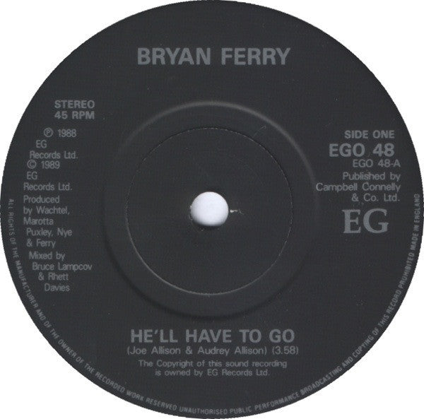 Bryan Ferry : He'll Have To Go (7", Single, Pap)