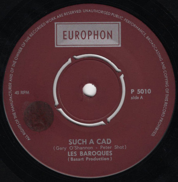 Les Baroques : Such A Cad (7", Single, Mono)