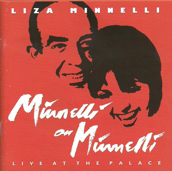 Liza Minnelli : Minnelli On Minnelli - Live At The Palace (CD, Album)