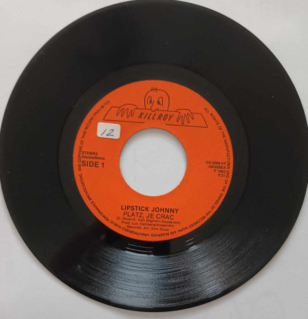 Lipstick Johnny : Platz, Je Crac (7", Single)