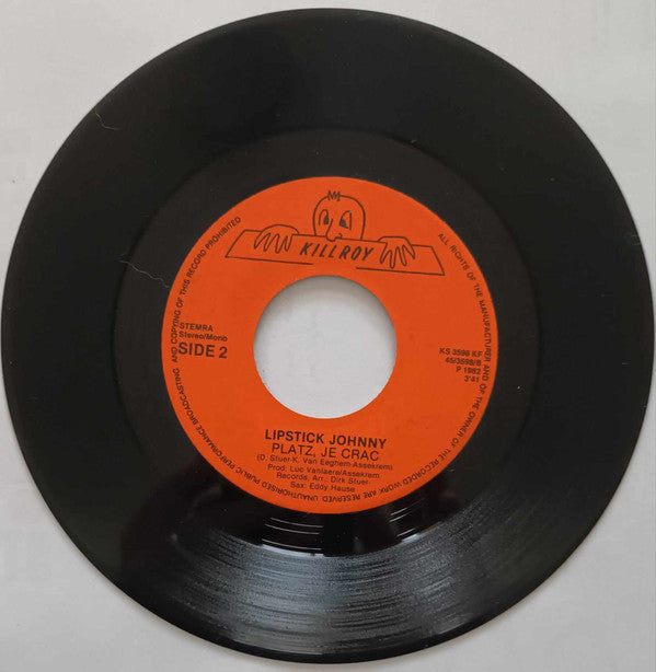 Lipstick Johnny : Platz, Je Crac (7", Single)
