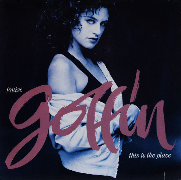 Louise Goffin : This Is The Place (LP, Album)