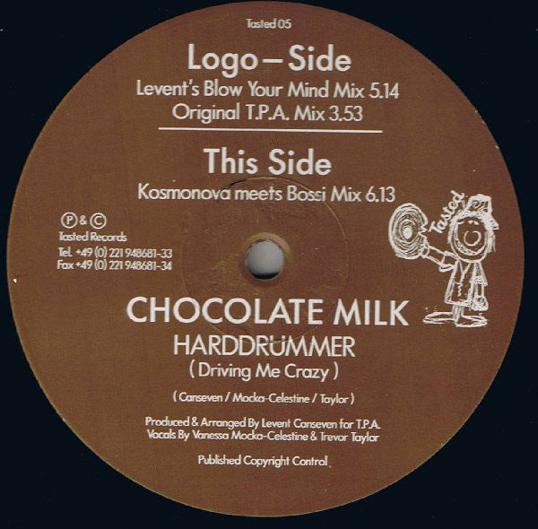 Chocolate Milk : Harddrummer (Driving Me Crazy) (12")
