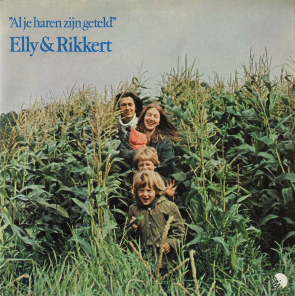 Elly & Rikkert : Al Je Haren Zijn Geteld (LP, Album, Gat)