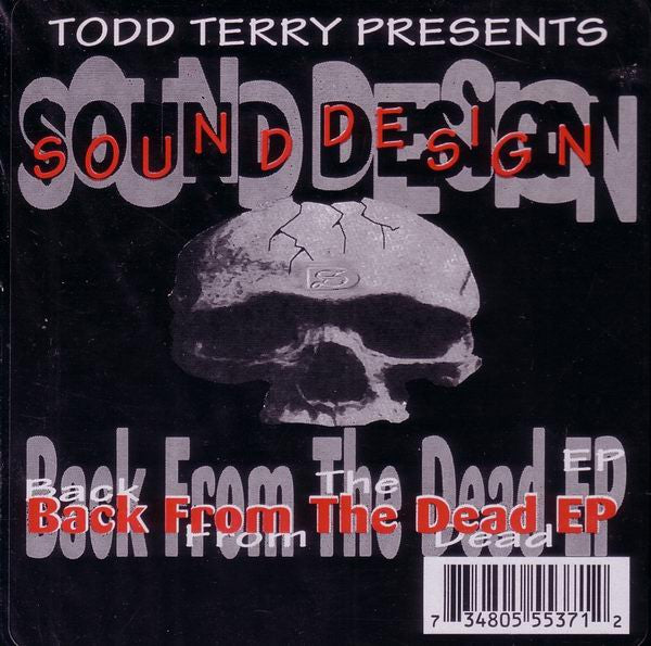 Todd Terry Presents Sound Design : Back From The Dead EP (2x12", EP)
