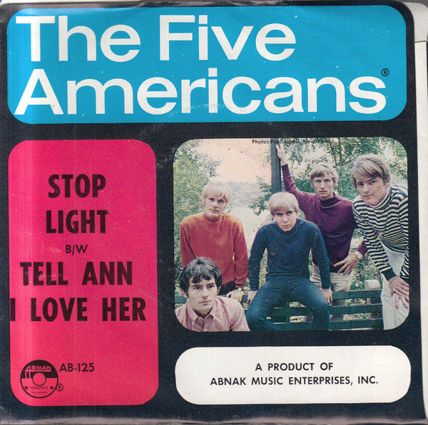 The Five Americans : Stop Light / Tell Ann I Love Her (7")