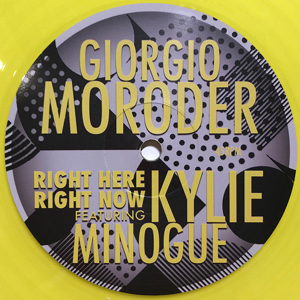 Giorgio Moroder Featuring Kylie Minogue : Right Here, Right Now (12", Single, Ltd, RE, RP, Yel)