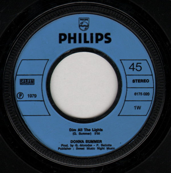 Donna Summer : Dim All The Lights / There Will Always Be A You (7", Single)