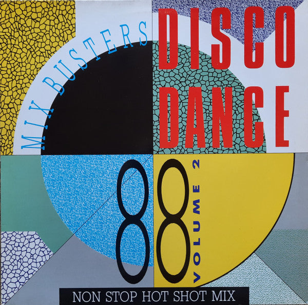 Various : Mix Busters Disco Dance 88 - Volume 2 (Non Stop Hot Shot Mix) (LP, Comp, Mixed)