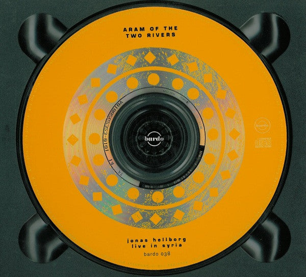 Jonas Hellborg : Aram Of The Two Rivers - Live In Syria (CD, Album)