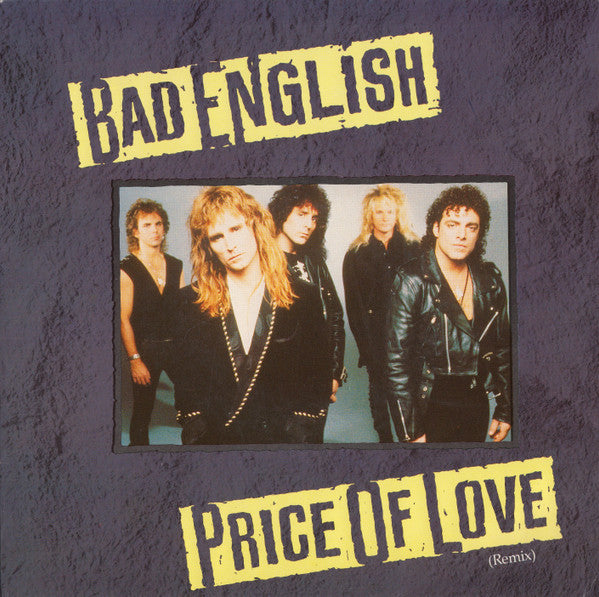 Bad English : Price Of Love (Remix) (7", Single)