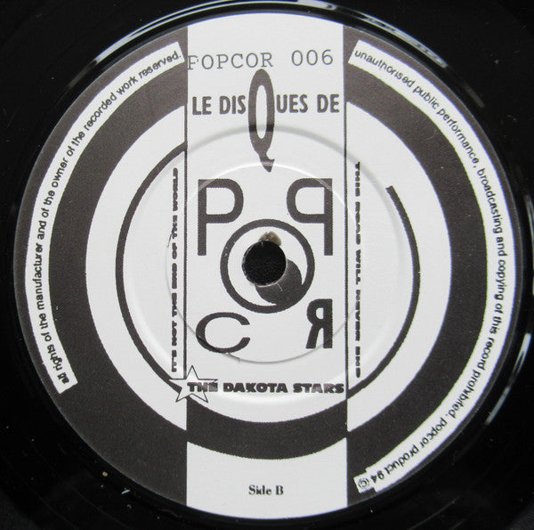 The Dakota Stars : It's Not The End Of The World (7", Single)