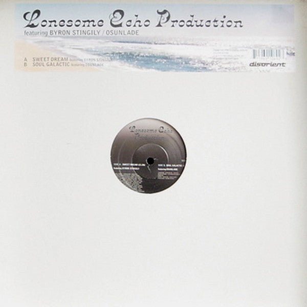 Lonesome Echo Production Featuring Byron Stingily / Osunlade : Sweet Dream / Soul Galactic (12")