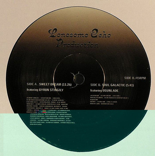 Lonesome Echo Production Featuring Byron Stingily / Osunlade : Sweet Dream / Soul Galactic (12")