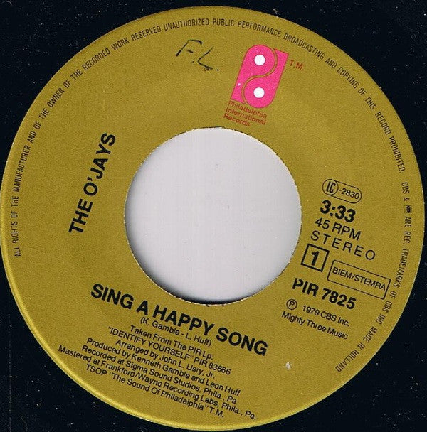 The O'Jays : Sing A Happy Song / One In A Million (Girl) (7", Single)