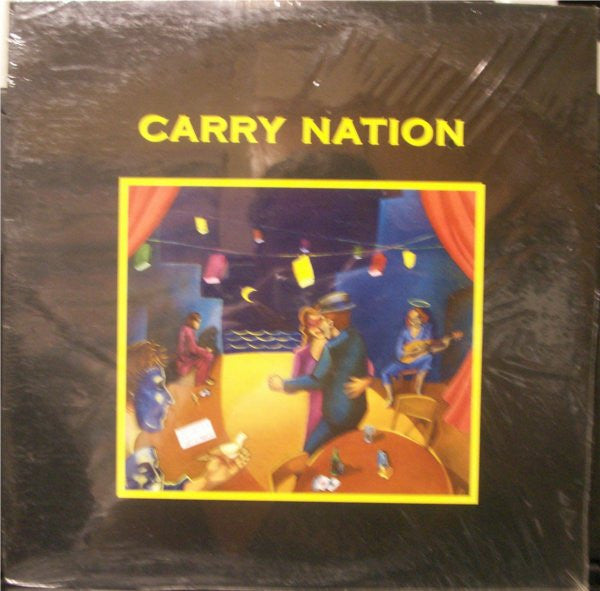 Carry Nation (2) : Carry Nation (LP, Album)