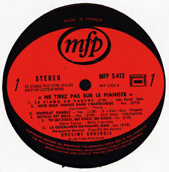 Onésime Grosbois Et Son Piano D'Occasion : Ne Tirez Pas Sur Le Pianiste (LP, Album, Comp)