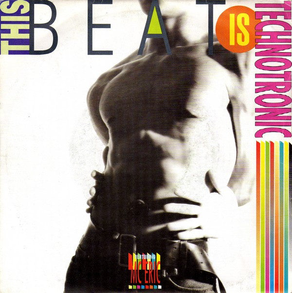 Technotronic Featuring MC Eric : This Beat Is Technotronic (7", Single)