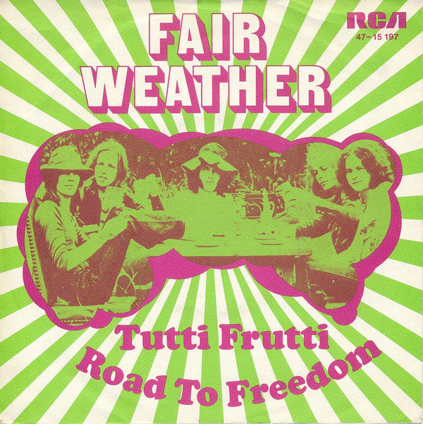 Fair Weather : Road To Freedom / Tutti Frutti (7", Single)
