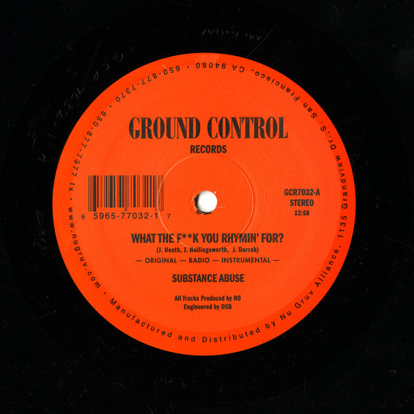 Substance Abuse : What The F**k You Rhymin' For? (12")