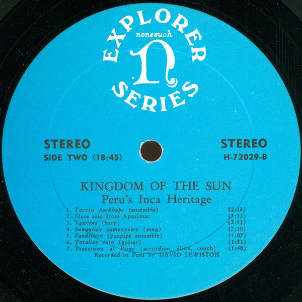 David Lewiston : Kingdom Of The Sun (Peru's Inca Heritage) (LP, Album)